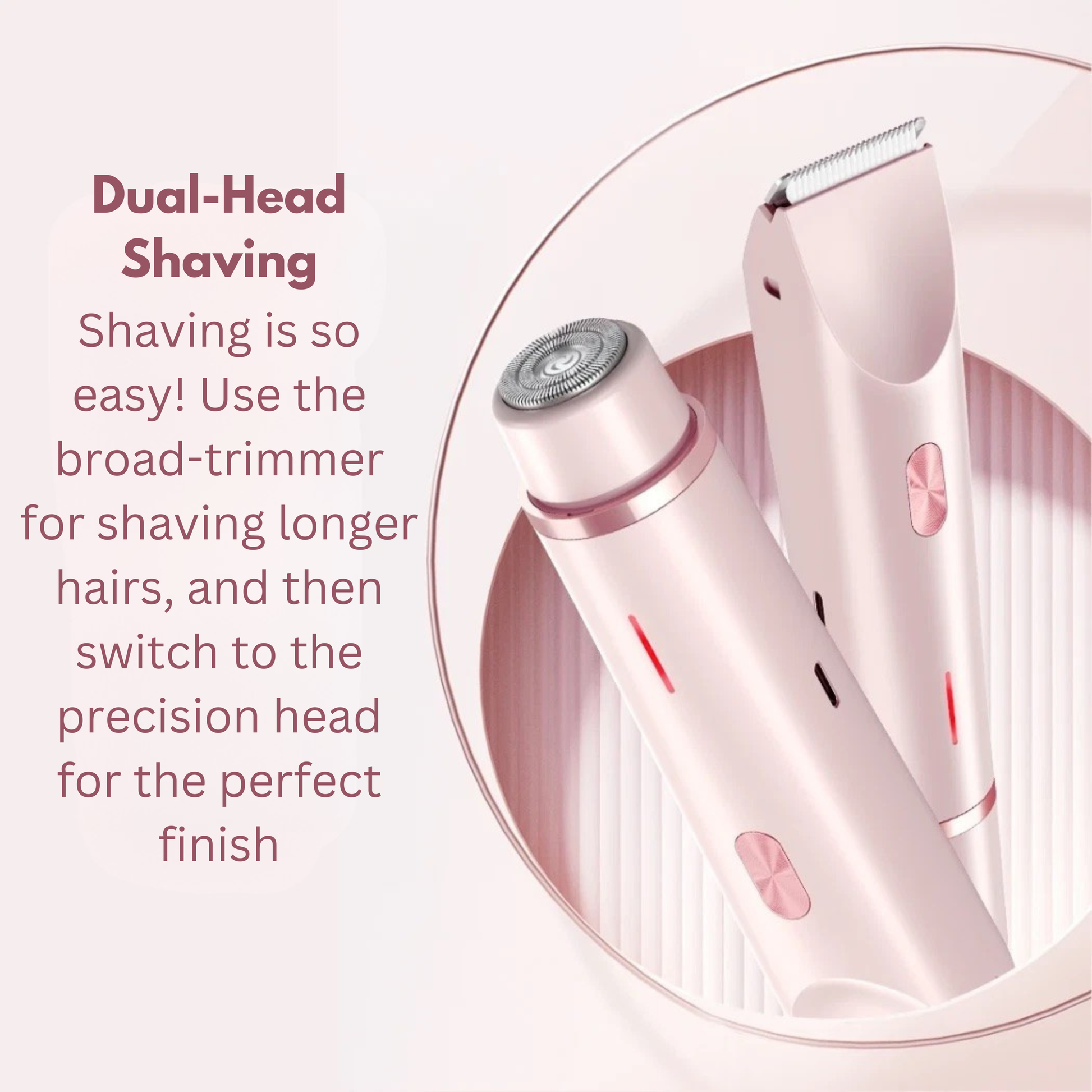 A dual-head electric shaver and trimmer set in pale pink, shown with promotional text on a soft pink background. The text reads 'Dual-Head Shaving' and describes using the broad trimmer for longer hair and the precision head for a closer finish.